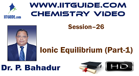 IIT JEE Main Advanced Coaching Online Class Video Chemistry – Ionic Equilibrium 1
