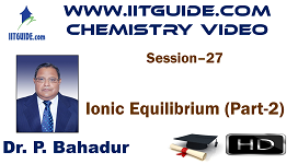 IIT JEE Main Advanced Coaching Online Class Video Chemistry – Ionic Equilibrium 2