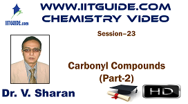 IIT JEE Main Advanced Coaching Online Class Video Chemistry – Carbonyl Compounds 2
