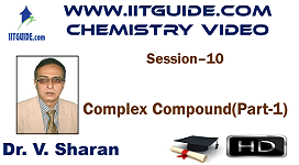 IIT JEE Main Advanced Coaching Online Class Video Chemistry – Complex Compound 1