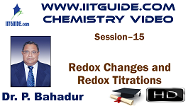 IIT JEE Main Advanced Coaching Online Class Video Chemistry – Redox Changes and Redox Titrations