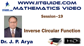 IIT JEE Main Advanced Coaching Online Class Video Math - Inverse Circular Function