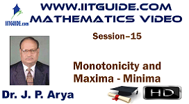 IIT JEE Main Advanced Coaching Online Class Video Math - Monotonicity and Maxima - Minima