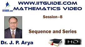 IIT JEE Main Advanced Coaching Online Class Video Math - Sequence And Series