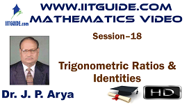 IIT JEE Main Advanced Coaching Online Class Video Math - Trigonometric Ratios, Identities