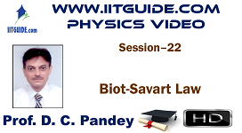 IIT JEE Main Advanced Coaching Online Class Video Physics - Biot-Savart Law
